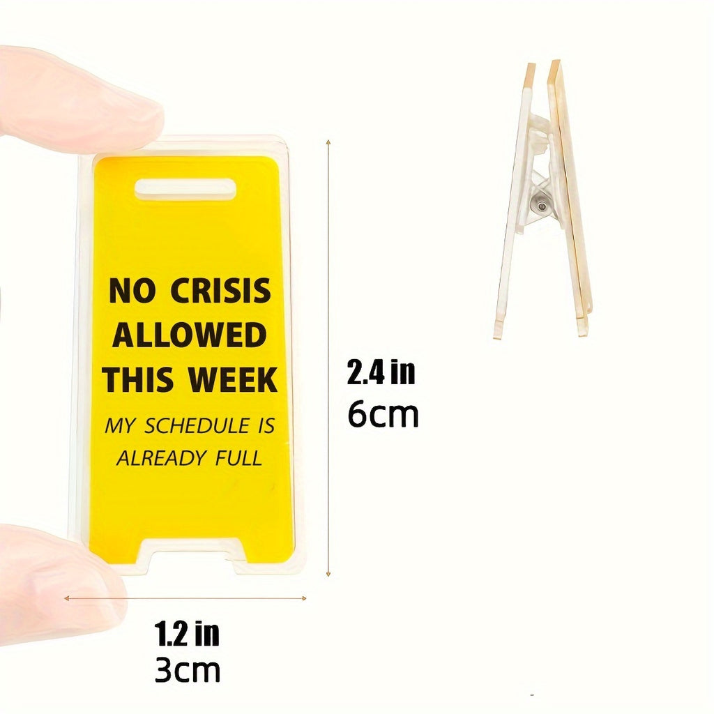 Funny 'No Crisis Allowed This Week' Acrylic Desk Sign - Perfect Gift for Men, Women, and Colleagues - Humorous Office Decor Accessory